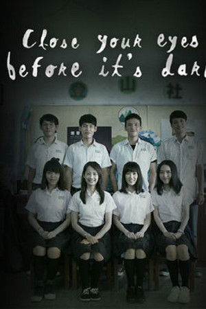 Close Your Eyes Before It's Dark