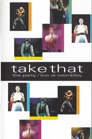 Take That: The Party - Live at Wembley