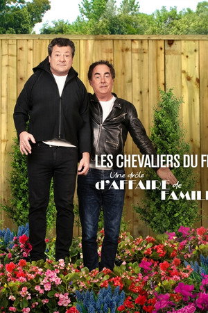 Les Chevaliers du fiel : Une drôle d'affaire de famille