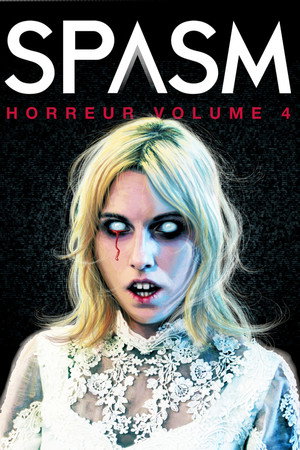 SPASM Horreur Volume 4 poster