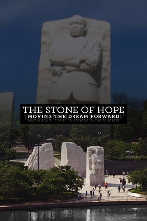The Stone of Hope: Moving the Dream Forward The Stone of Hope: Moving the Dream Forward