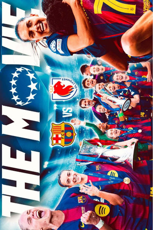CHAMPION'S LEAGUE FINAL - THE MOVIE