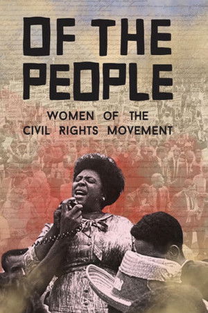 Of the People: The Women of the Civil Rights Movement