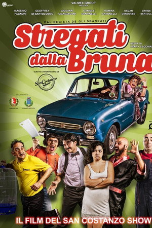 Stregati dalla Bruna poster