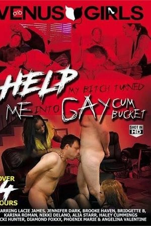 Help My Bitch Turned Me Into A Gay Cum Bucket