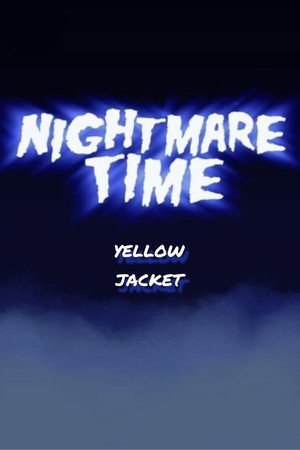 Nightmare Time: Yellow Jacket Nightmare Time: Yellow Jacket