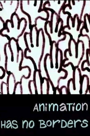 Animation Has No Borders poster