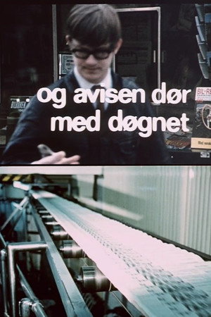 Oslofilm: Og avisen dør med døgnet poster