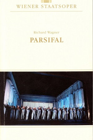 Parsifal - Wiener Staatsoper