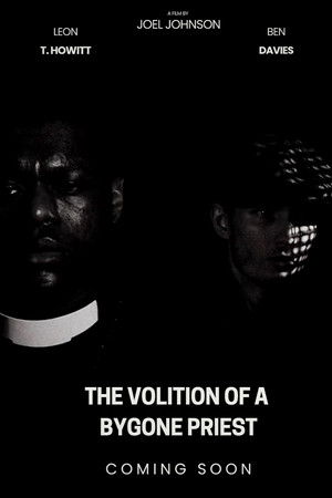 The Volition Of A Bygone Priest