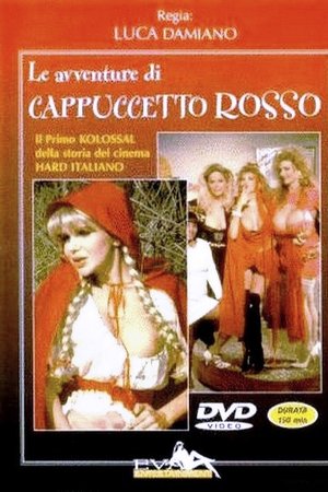 Le avventure eroti di Cappuccetto Rosso