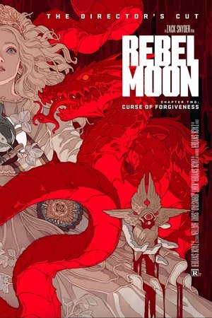 Rebel Moon - Part 2 - The Curse of Forgiveness