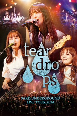 SARD UNDERGROUND LIVE TOUR 2024 [tear drops]
