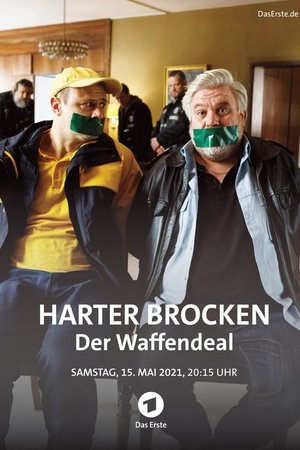 Harter Brocken: Der Waffendeal