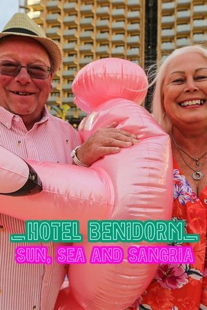 Hotel Benidorm: Sun, Sea & Sangria