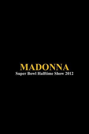 Madonna's Super Bowl Halftime Show 2012