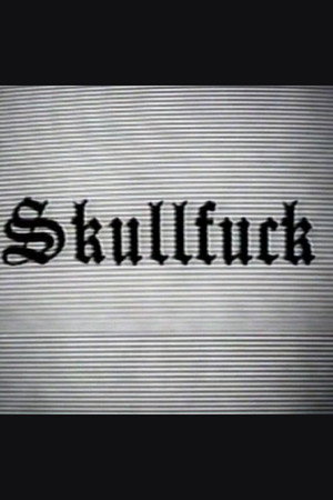 Skullfuck poster