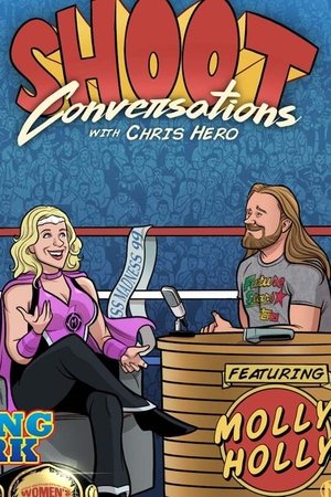 Shoot Conversations w/ Chris Hero: Molly Holly