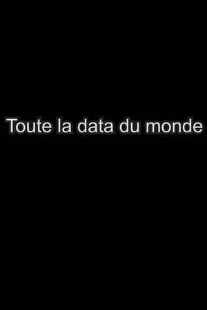 Toute la data du monde poster