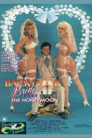 Backdoor Brides Part II: 'the Honeymoon'
