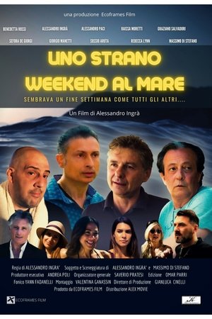 Uno Strano Weekend al Mare