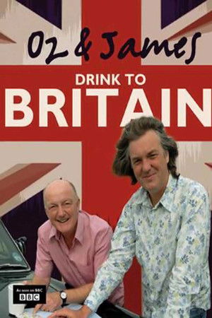 Oz and James Drink to Britain