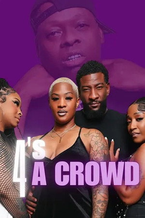4's a Crowd