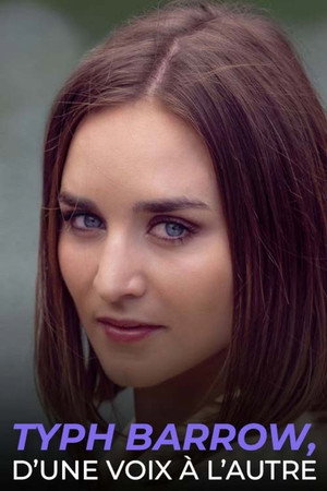 Typh Barrow, d'une voix à l'autre poster