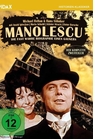 Manolescu - Die fast wahre Biographie eines Gauners