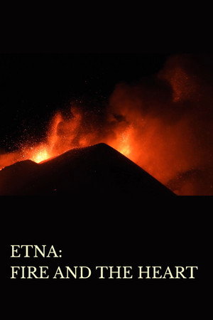 Etna: Fire and the Heart poster
