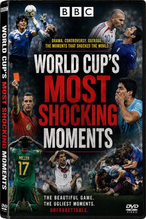 50 Most Shocking Moments in World Cup History 50 Most Shocking Moments in World Cup History