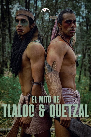 El Mito de Tláloc y Quetzal El Mito de Tláloc y Quetzal
