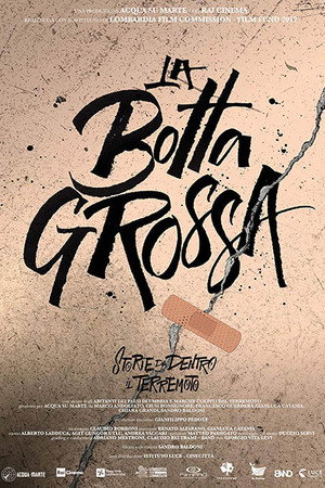La botta grossa - Storie da dietro il terremoto poster