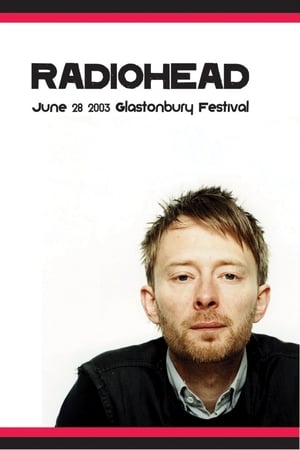 Radiohead | Glastonbury 2003