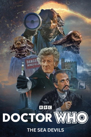 Doctor Who: The Sea Devils Doctor Who: The Sea Devils