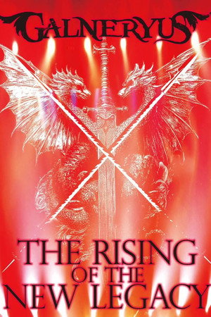 GALNERYUS - THE RISING OF THE NEW LEGACY