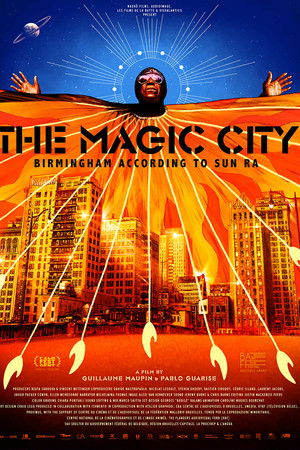 The Magic City: Birmingham according to Sun Ra The Magic City: Birmingham according to Sun Ra