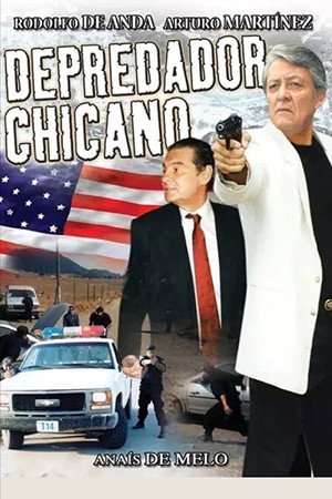 Depredador chicano poster