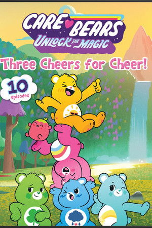 Care Bears: Unlock the Magic – Three Cheers for Cheer!