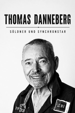 Thomas Danneberg - Söldner und Synchronstar Thomas Danneberg - Söldner und Synchronstar