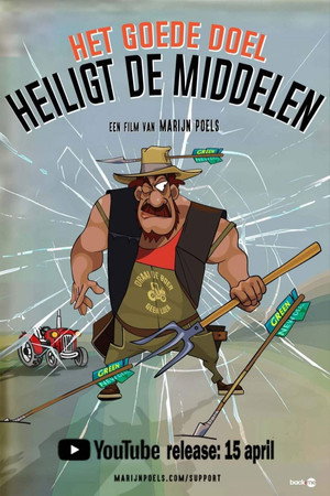 Het Goede doel heiligt de middelen poster