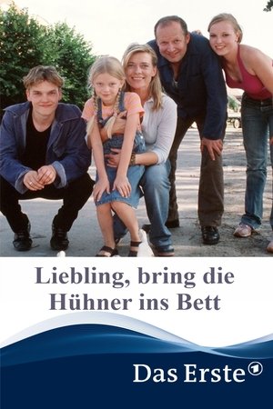 Liebling, bring die Hühner ins Bett