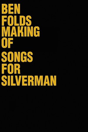 Ben Folds: The Making Of Songs For Silverman