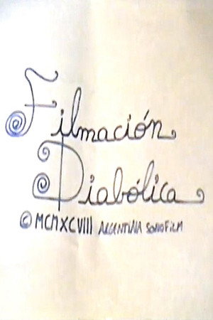 Filmación Diabólica Filmación Diabólica