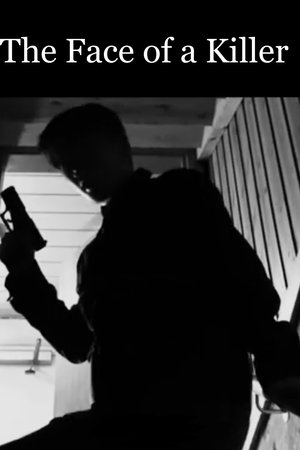 The Face of a Killer
