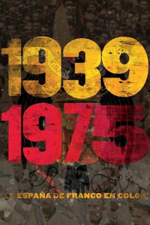 1939-1975 La España de Franco en color poster