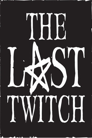 The Last Twitch