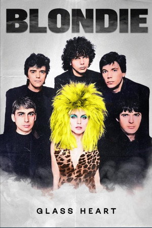 Blondie: Glass Heart Blondie: Glass Heart