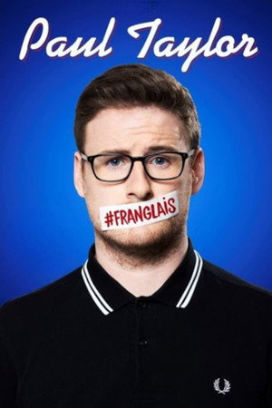 Paul Taylor : #Franglais Paul Taylor : #Franglais