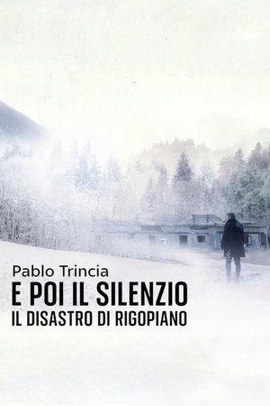 E poi il silenzio - Il disastro di Rigopiano (PODCAST)
